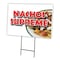 Signmission Nachos Supreme Yard Sign & Stake outdoor plastic coroplast window, C-1216 Nachos Supreme C-1216 Nachos Supreme - alternate 1